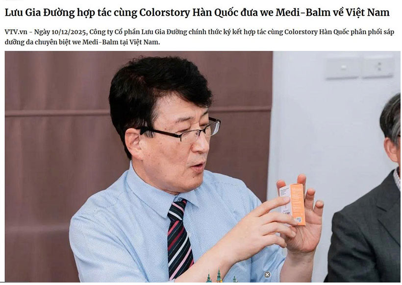 Lưu Gia Đường hợp tác cùng Colorstory Hàn Quốc đưa we Medi-Balm về Việt Nam